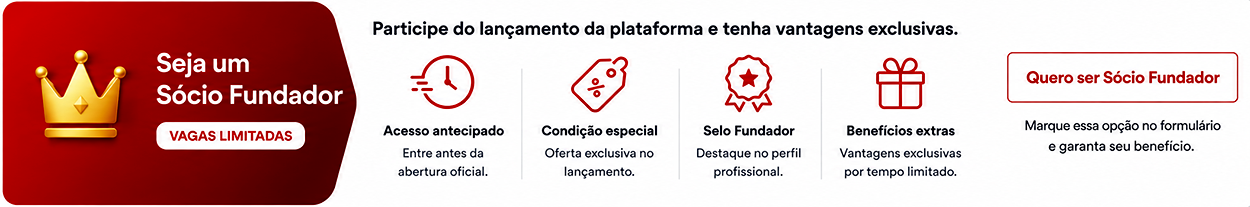 Seja um Sócio Fundador - Vagas Limitadas